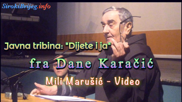 Tribina “Dijete i ja” – Govor: fra Dane Karačić