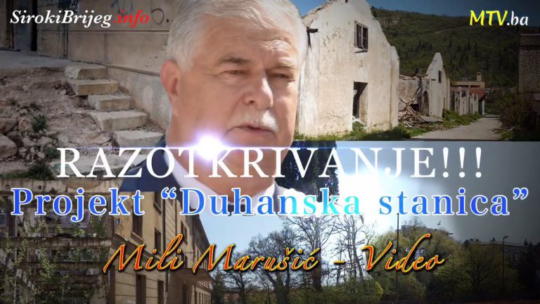 RAZOTKRIVANJE: Projekt “Duhanska stanica” Široki Brijeg